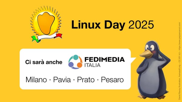 Linux Day 2025: FediLUG, FediMedia e la comunità Linux italiana